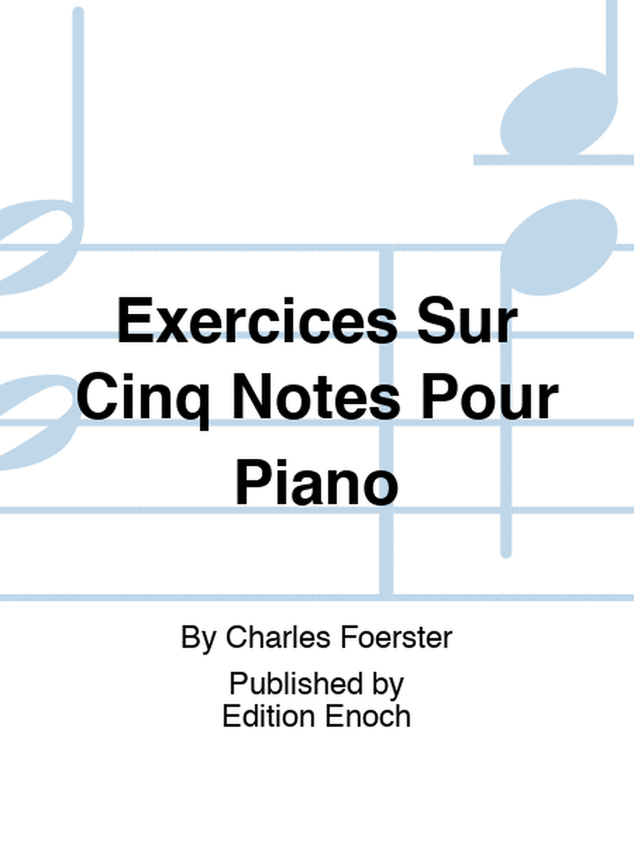 Exercices Sur Cinq Notes Pour Piano