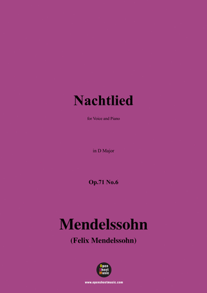 F. Mendelssohn-Nachtlied,Op.71 No.6,in D Major