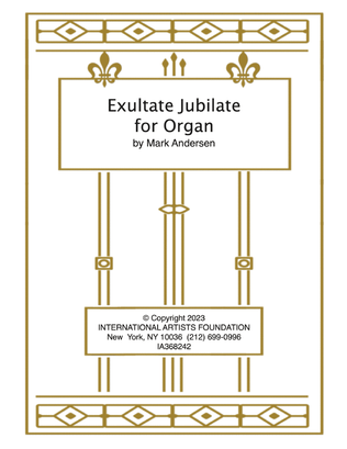 Exultate Jubilate for organ by Mark Andersen