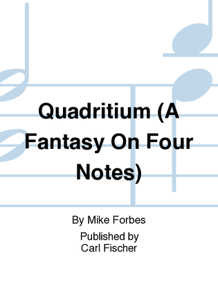 Book cover for Quadritium (A Fantasy On Four Notes)