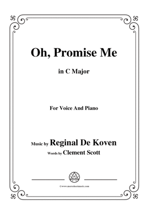 Book cover for Reginal De Koven-Oh,Promise Me,in C Major,for Voice&Piano