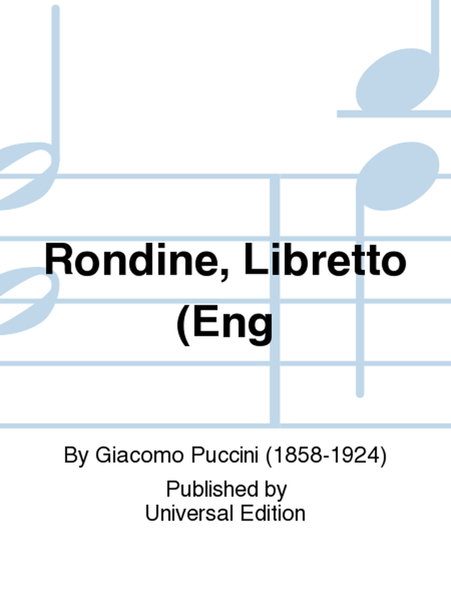 Rondine, Libretto (Eng