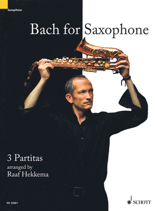 Book cover for Bach for Saxophone: 3 Partitas - BWV 1002, BWV 1004, BWV 1006