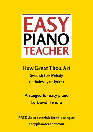 How Great Thou Art - Swedish Folk Tune - VERY EASY PIANO (with FREE video tutorials!)