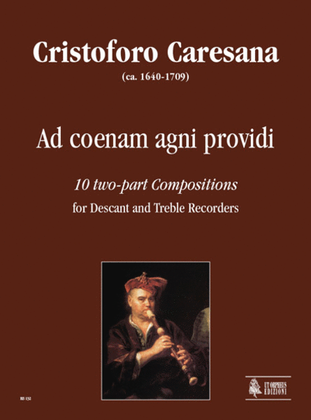 Book cover for Ad coenam agni providi. 10 two-part Compositions for Descant and Treble Recorders