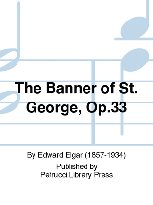 Book cover for The Banner of St. George, Op.33