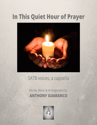 Book cover for In This Quiet Hour of Prayer - SATB choir, a cappella