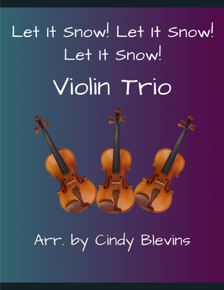 Book cover for Let It Snow! Let It Snow! Let It Snow!