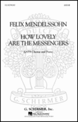 How Lovely Are the Messengers (from St. Paul)