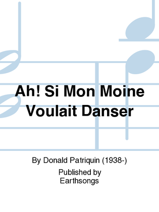 Book cover for ah! si mon moine…