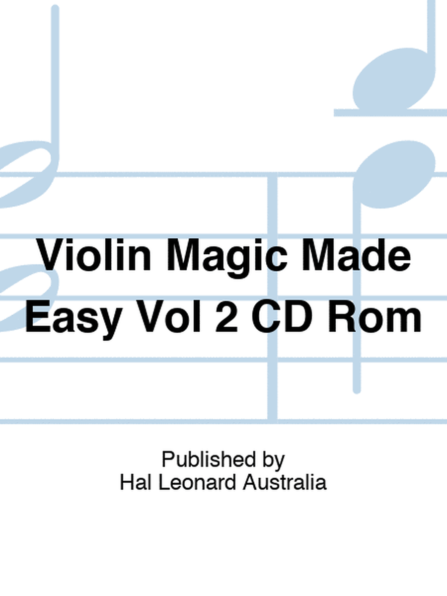 Violin Magic Made Easy Vol 2 CD Rom