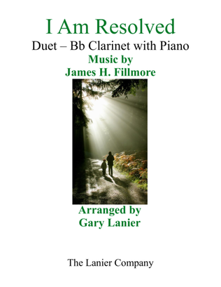 Book cover for Gary Lanier: I AM RESOLVED (Duet – Bb Clarinet & Piano with Parts)