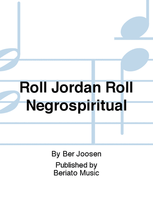 Roll Jordan Roll Negrospiritual