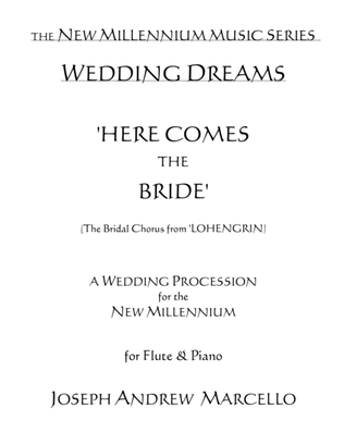 Book cover for Here Comes the Bride - for the New Millennium - Flute & Piano