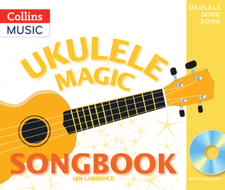 Book cover for Ukulele Magic - Ukulele Magic Songbook