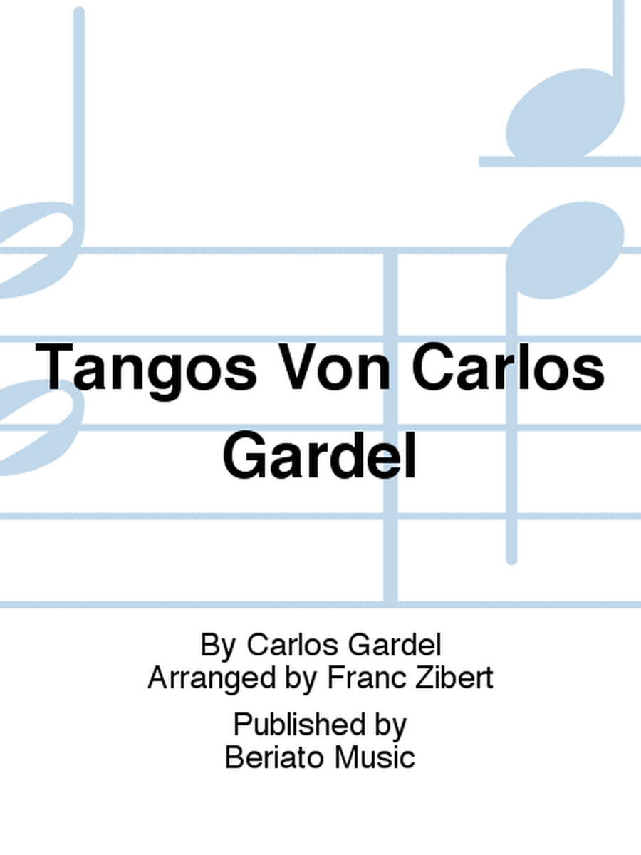 Tangos Von Carlos Gardel
