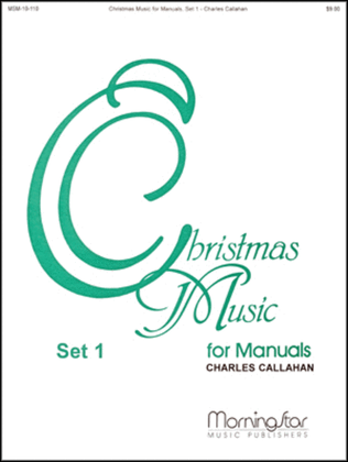Book cover for Christmas Music for Manuals, Set 1
