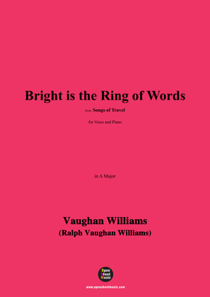 Vaughan Williams-Bright is the Ring of Words,in A Major