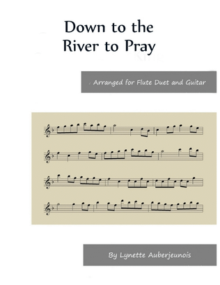 Book cover for Down to the River to Pray - Flute Duet with Guitar Chords