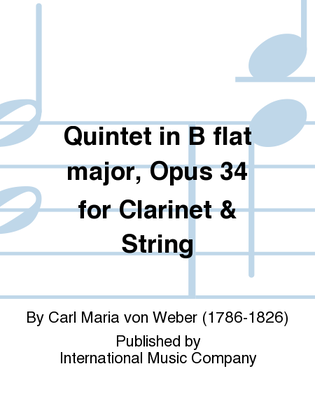 Book cover for Quintet In B Flat Major, Opus 34 For Clarinet & String