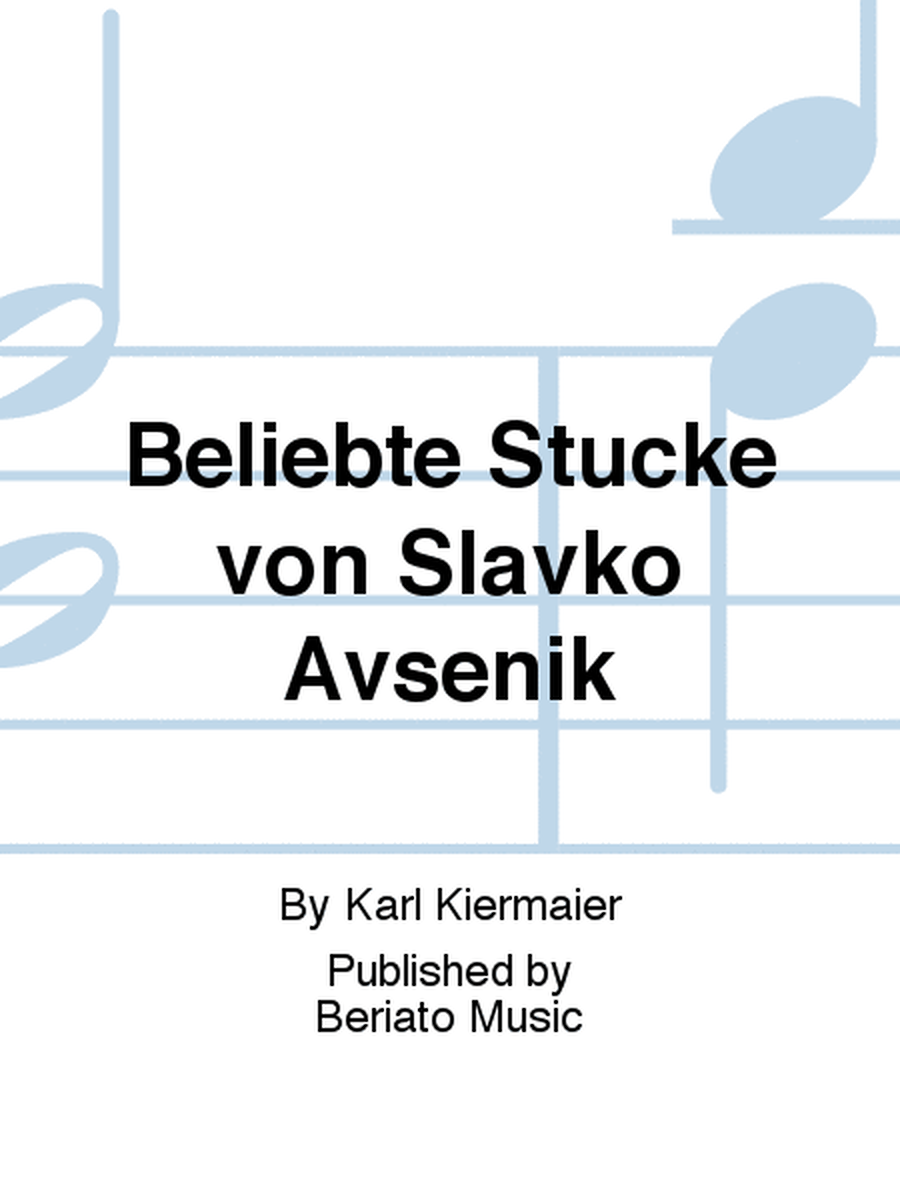 Beliebte Stucke von Slavko Avsenik
