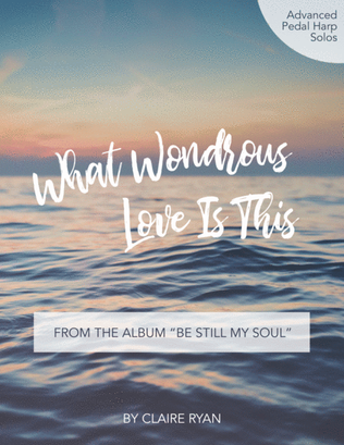 Book cover for What Wondrous Love Is This - Pedal Harp Solo