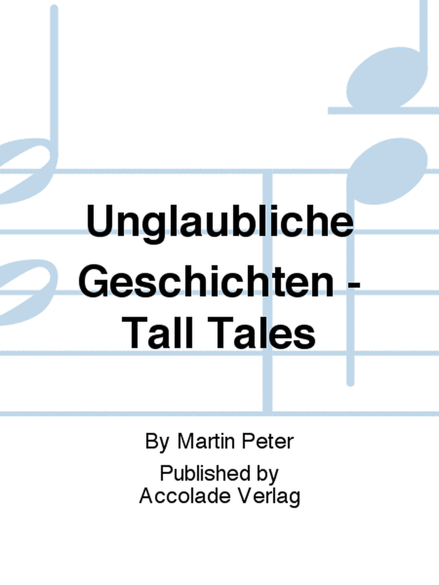 Unglaubliche Geschichten - Tall Tales