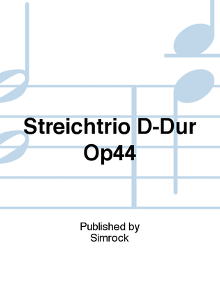 Book cover for Streichtrio D-Dur Op44