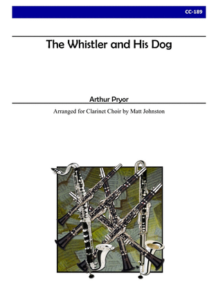 Book cover for The Whistler and His Dog for Clarinet Choir