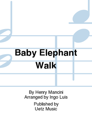 Baby Elephant Walk