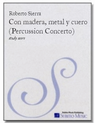 Book cover for Con Madera, Metal y Cuero concerto