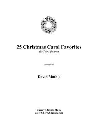 25 Christmas Carol Favorites for Tuba Quartet