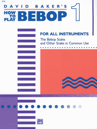 Book cover for How to Play Bebop, Volume 1