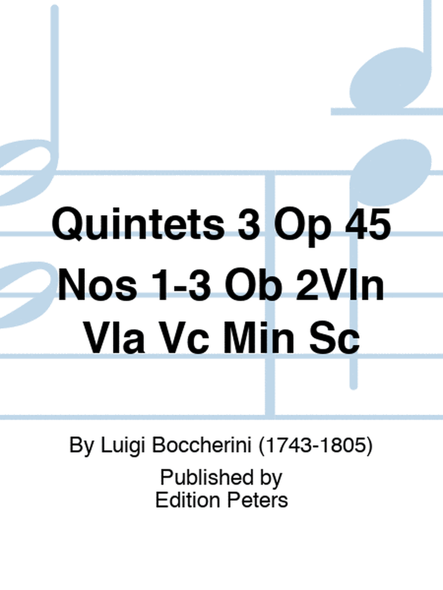 Quintets 3 Op 45 Nos 1-3 Ob 2Vln Vla Vc Min Sc