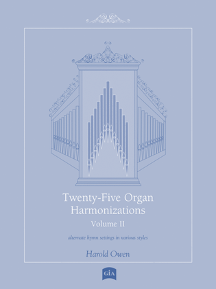 Twenty-Five Organ Harmonizations - Volume 2