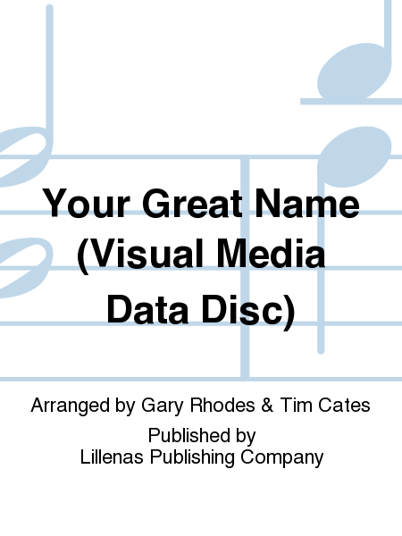 Your Great Name (Visual Media Data Disc)