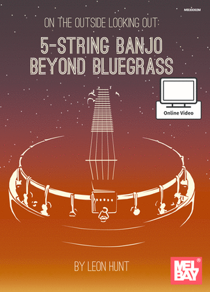 Book cover for On the Outside Looking Out: 5-String Banjo Beyond Bluegrass