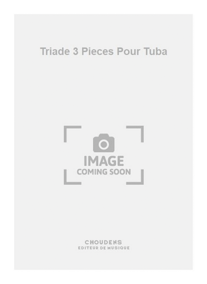 Triade 3 Pieces Pour Tuba