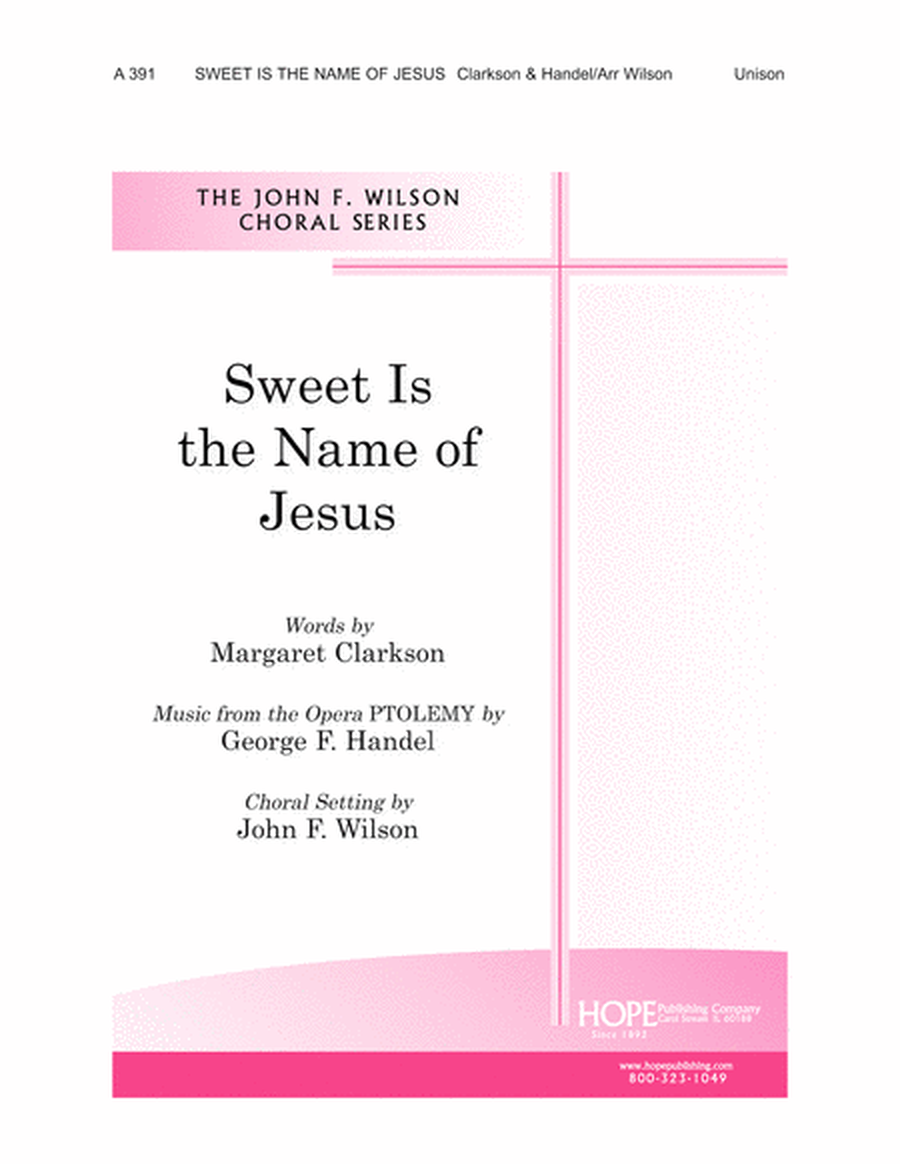 Sweet Is the Name of Jesus