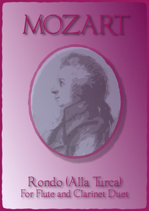 Book cover for Rondo Alla Turca, W A Mozart, Flute and Clarinet Duet.