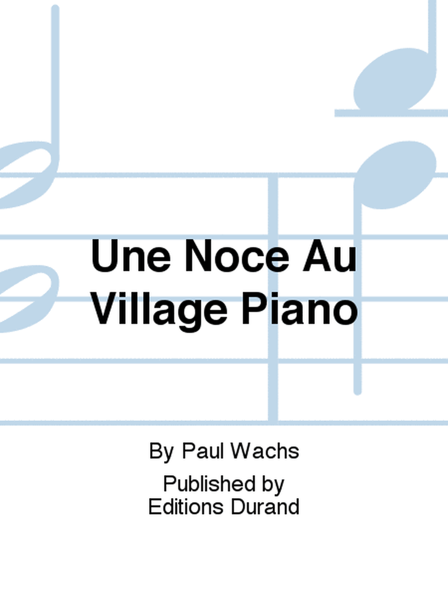 Une Noce Au Village Piano