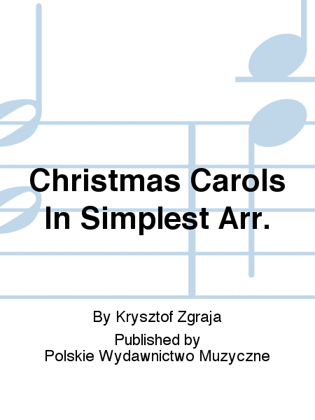 Christmas Carols In Simplest Arr.