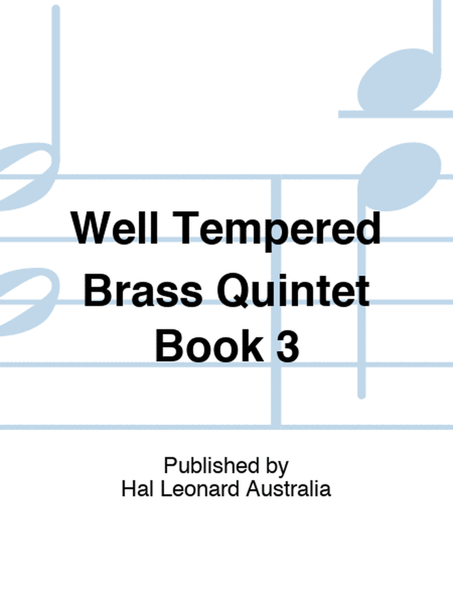 Well Tempered Brass Quintet Book 3