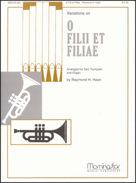 O Filii et Filiae (Variations)