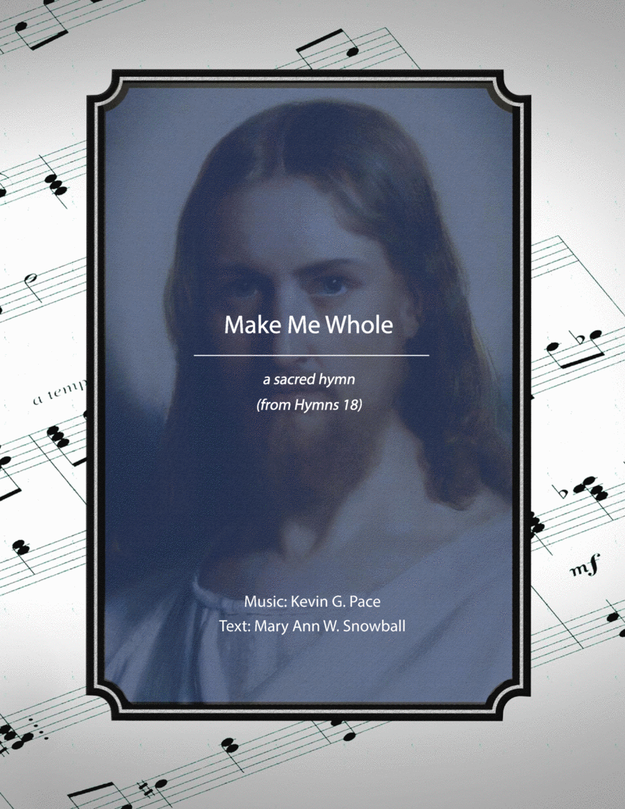 Make Me Whole, a sacred hymn image number null