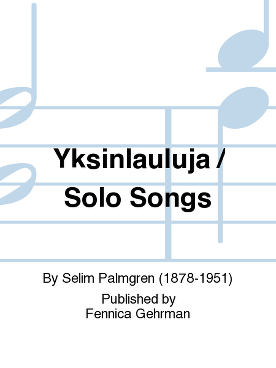 Yksinlauluja / Solo Songs