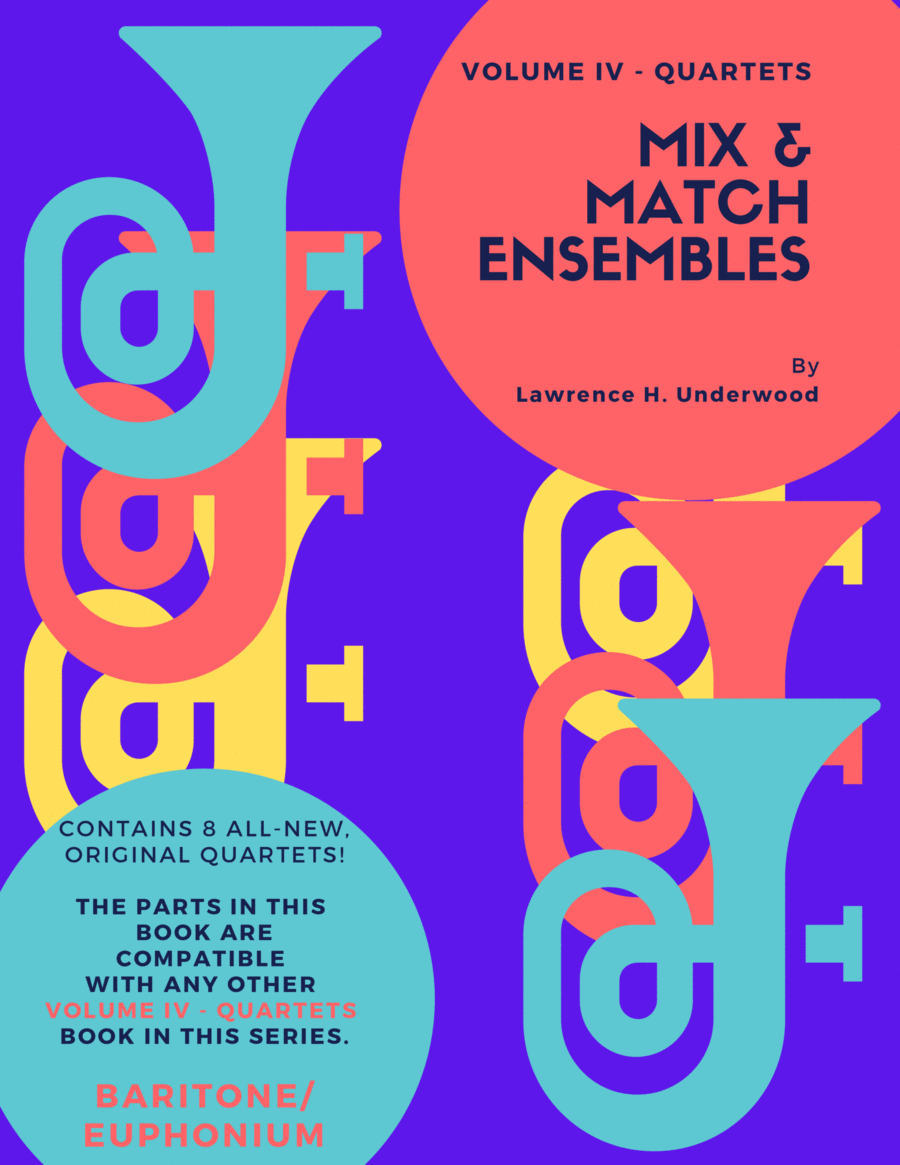 Mix & Match Ensembles - Volume IV - Quartets