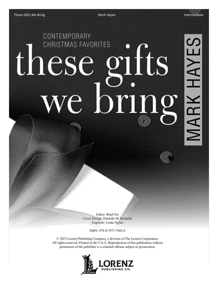 Book cover for These Gifts We Bring