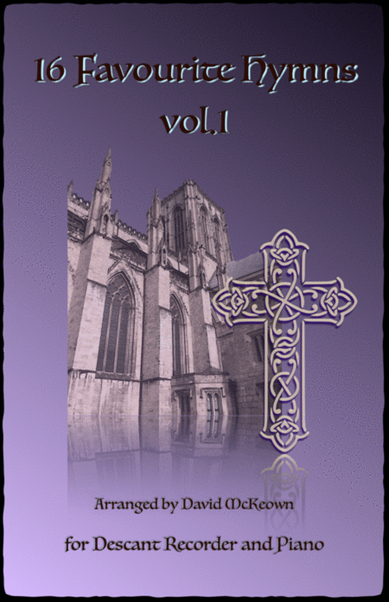 16 Favourite Hymns Vol.1 for Descant Recorder and Piano