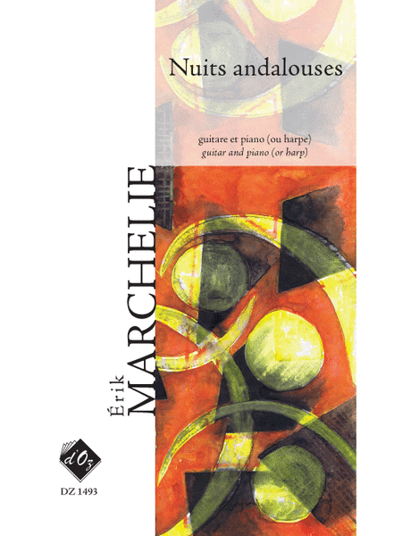 Erik Marchelie : Nuits andalouses